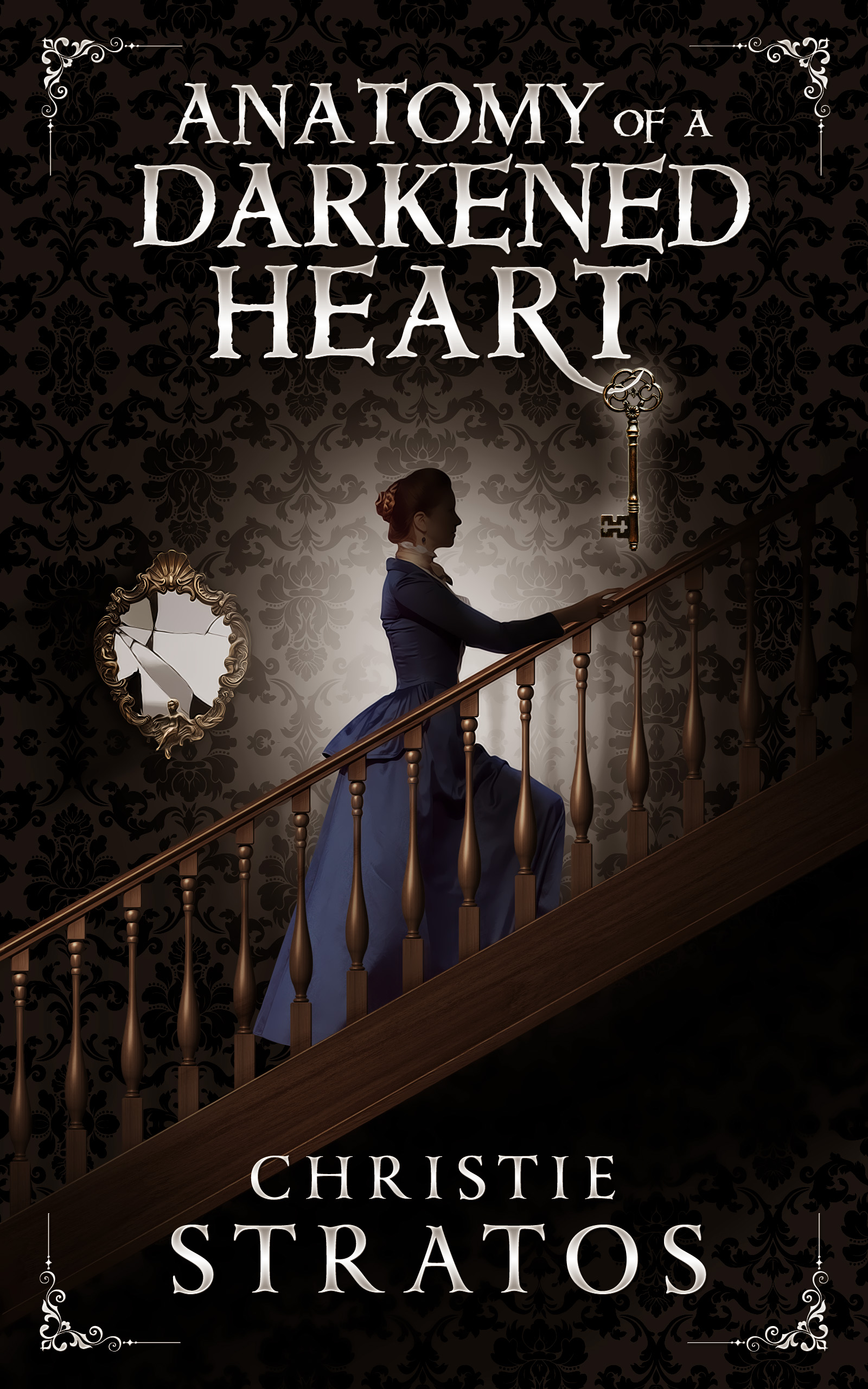 Anatomy of a Darkened Heart by Christie Stratos