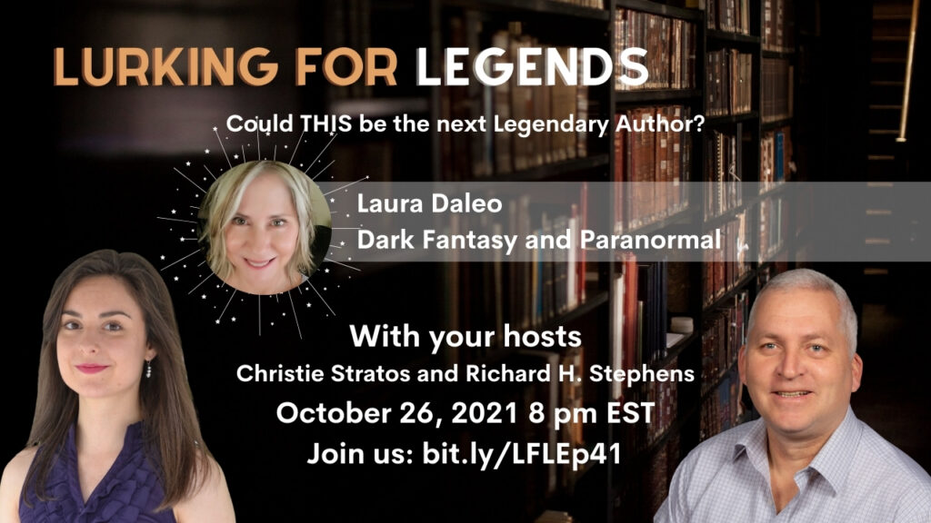 Laura Daleo on Lurking for Legends October 26, 2021