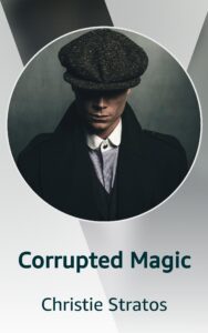 Corrupted Magic by Christie Stratos
