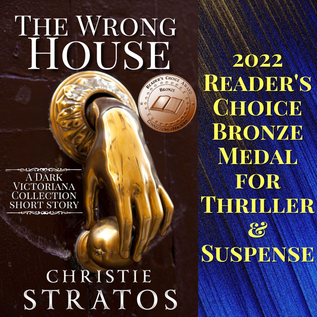 The Wrong House 2022 Reader's Choice Thriller & Suspense Bronze Medal