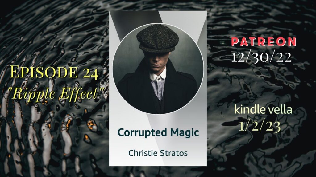 Corrupted Magic Episode 24 Excerpt