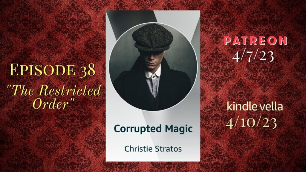 Corrupted Magic Episode 38 Excerpt