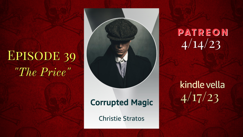 Corrupted Magic Episode 39 Excerpt