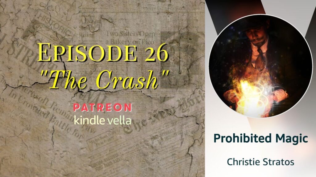 Prohibited Magic Episode 26 The Crash